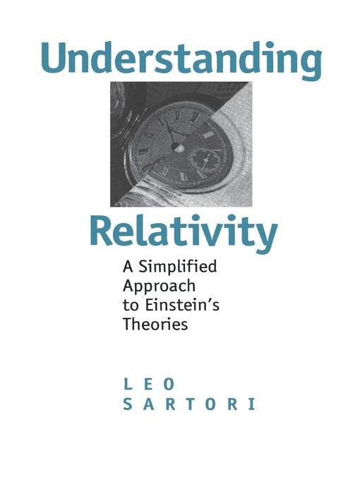 Title details for Understanding Relativity by Leo Sartori - Available